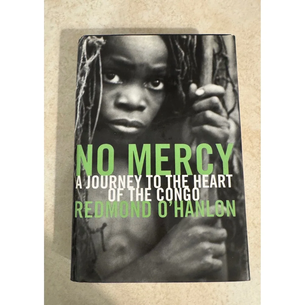 No Mercy Journey to the Heart of the Congo Redmond O'Hanlon Hardcover 1997 Book